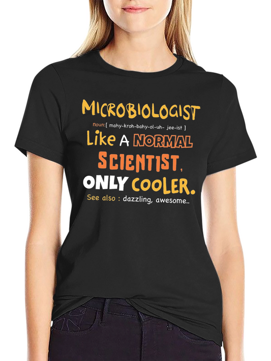 Microbiologist Funny T-Shirt