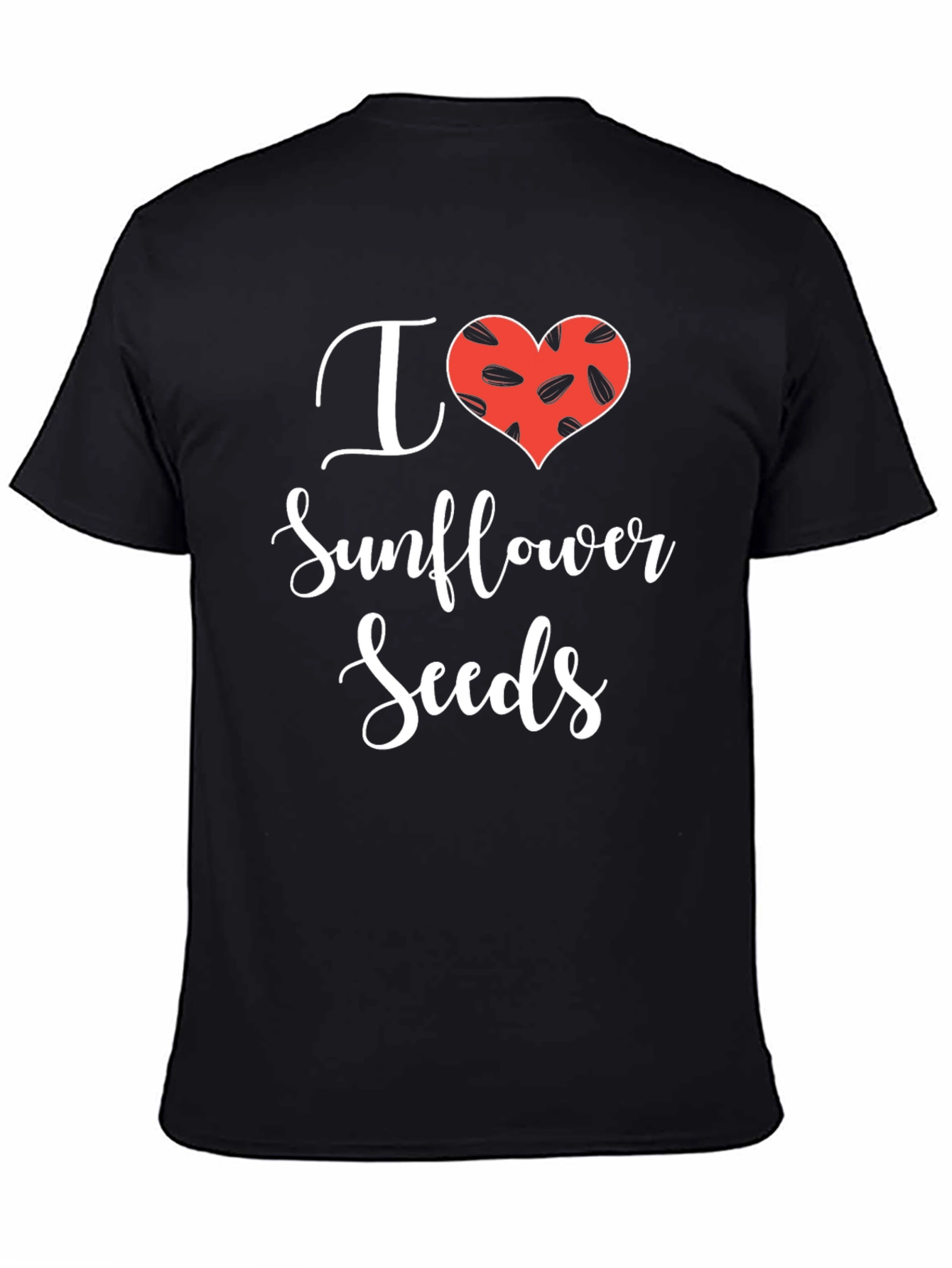 I Love Sunflower Seeds Graphic T-Shirt