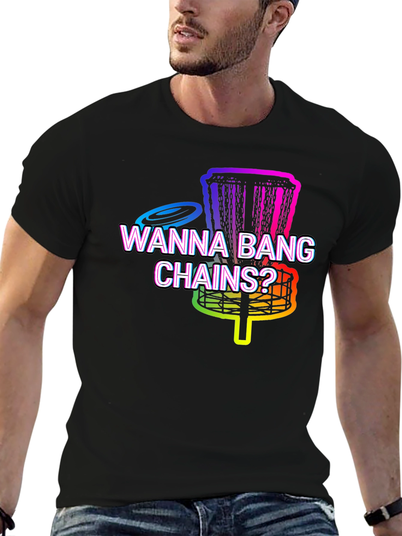 Wanna Bang Chains? Disc Golf T-Shirt