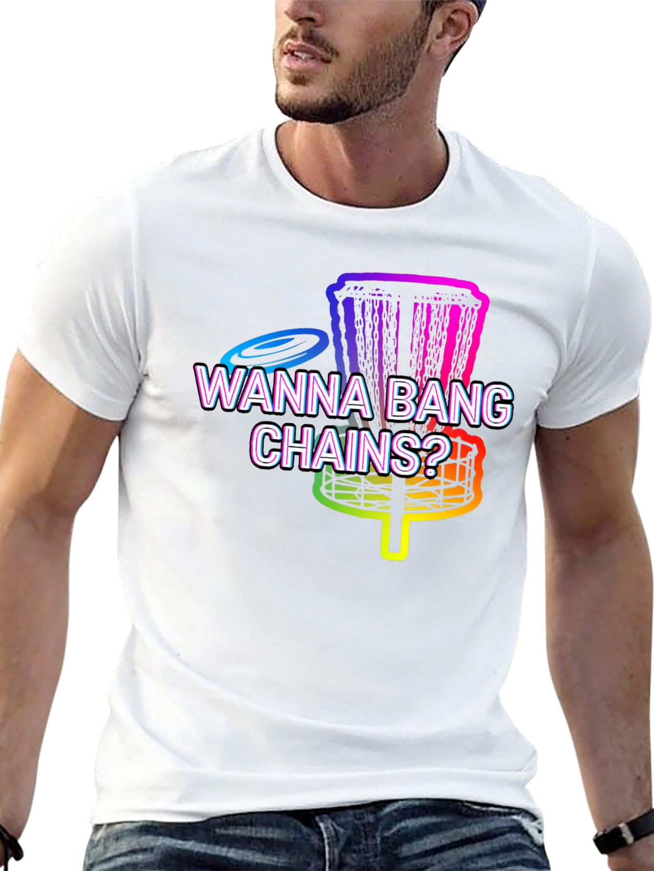 Wanna Bang Chains? Disc Golf T-Shirt