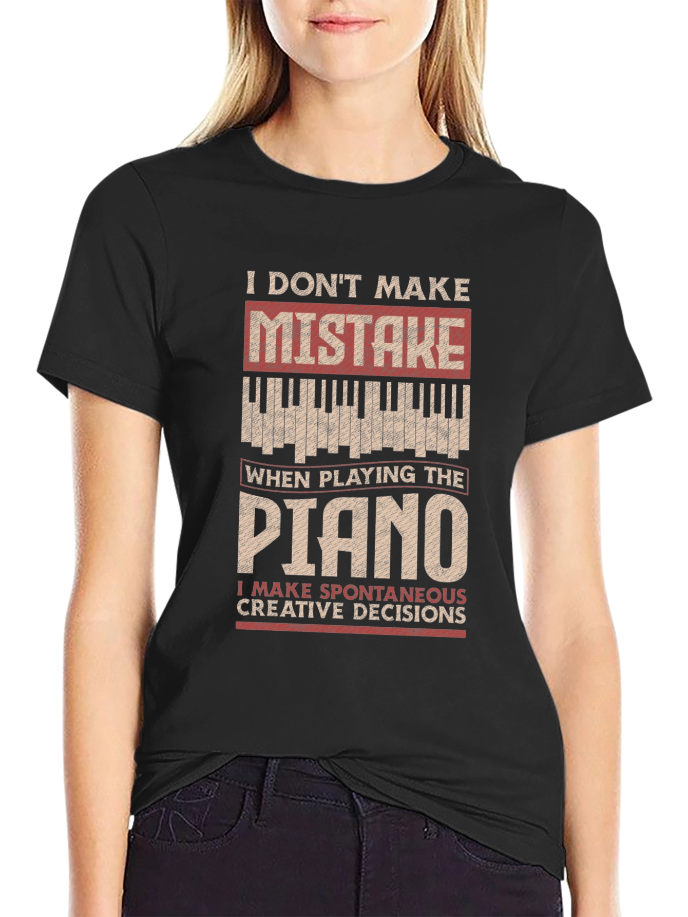 Funny Piano T-Shirt: I Dont Make Mistakes