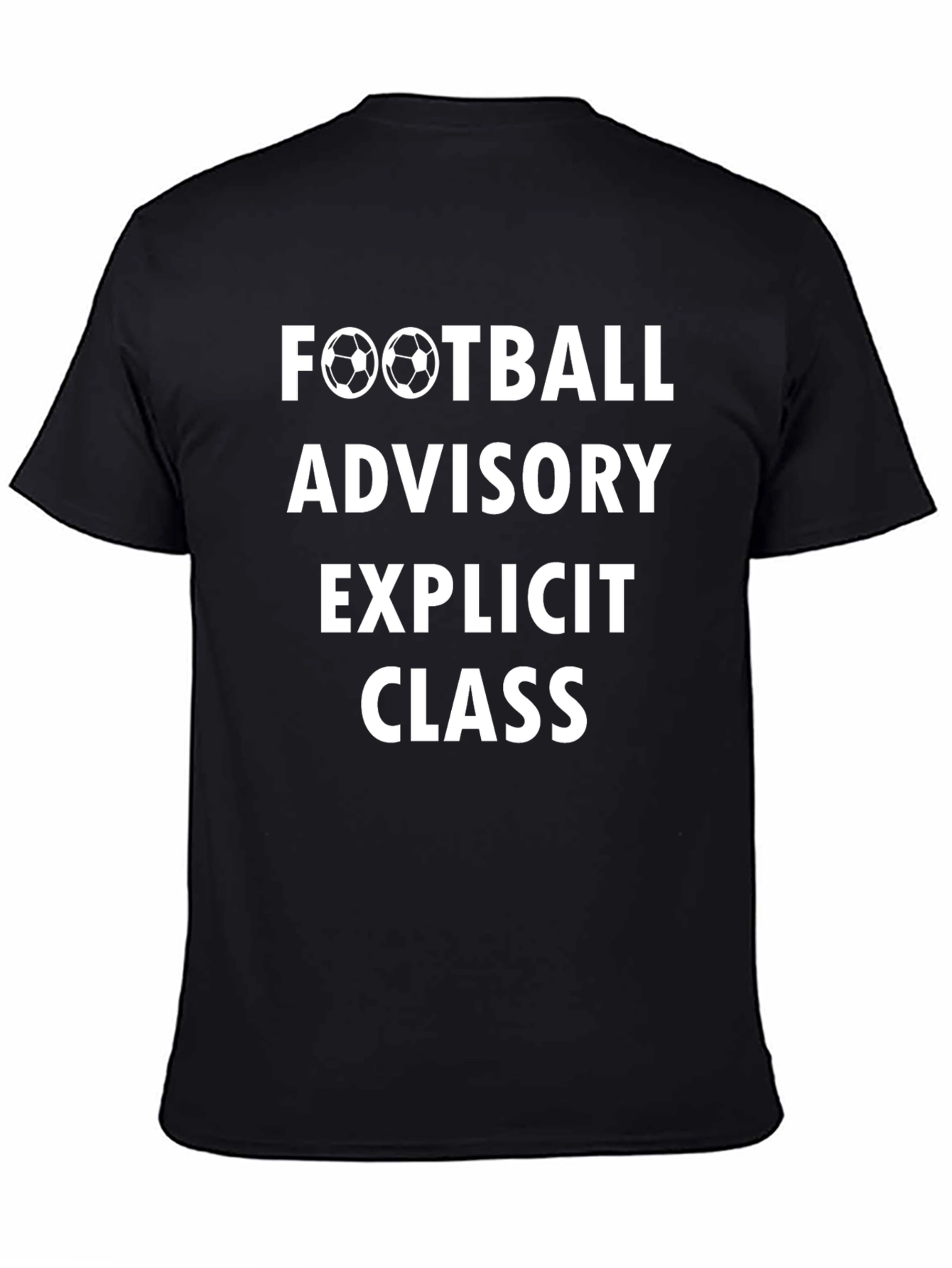 Football Advisory Explicit Class T-Shirt