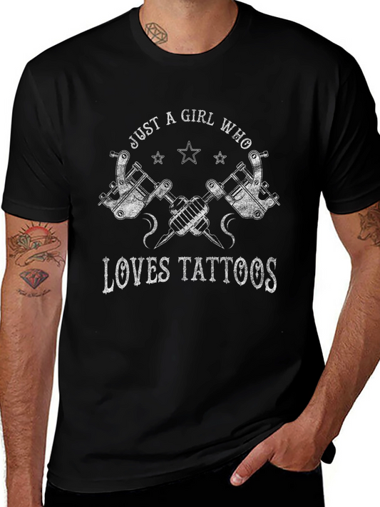 Just A Girl Who Loves Tattoos T-Shirt