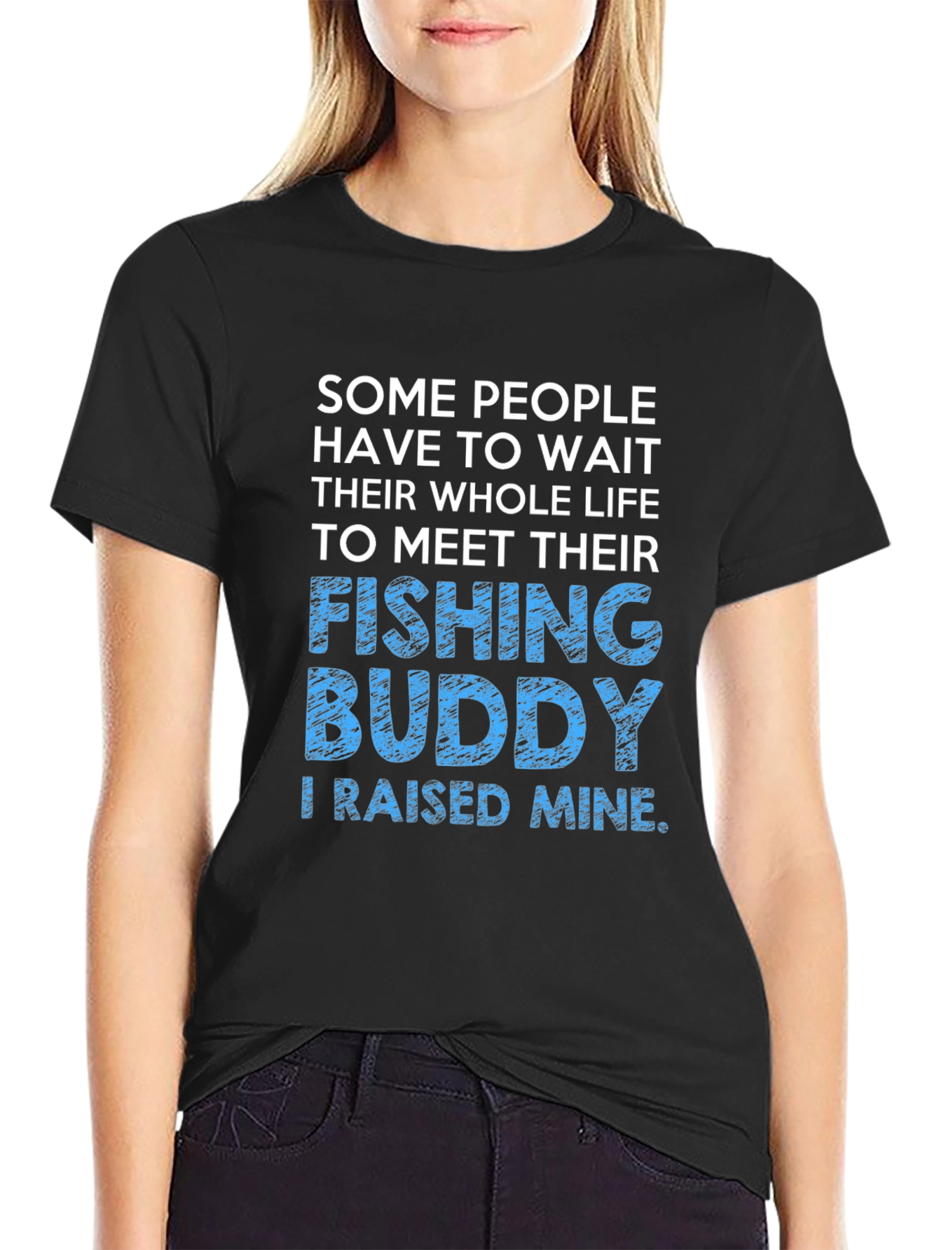 Fishing Buddy T-Shirt - Raised Mine