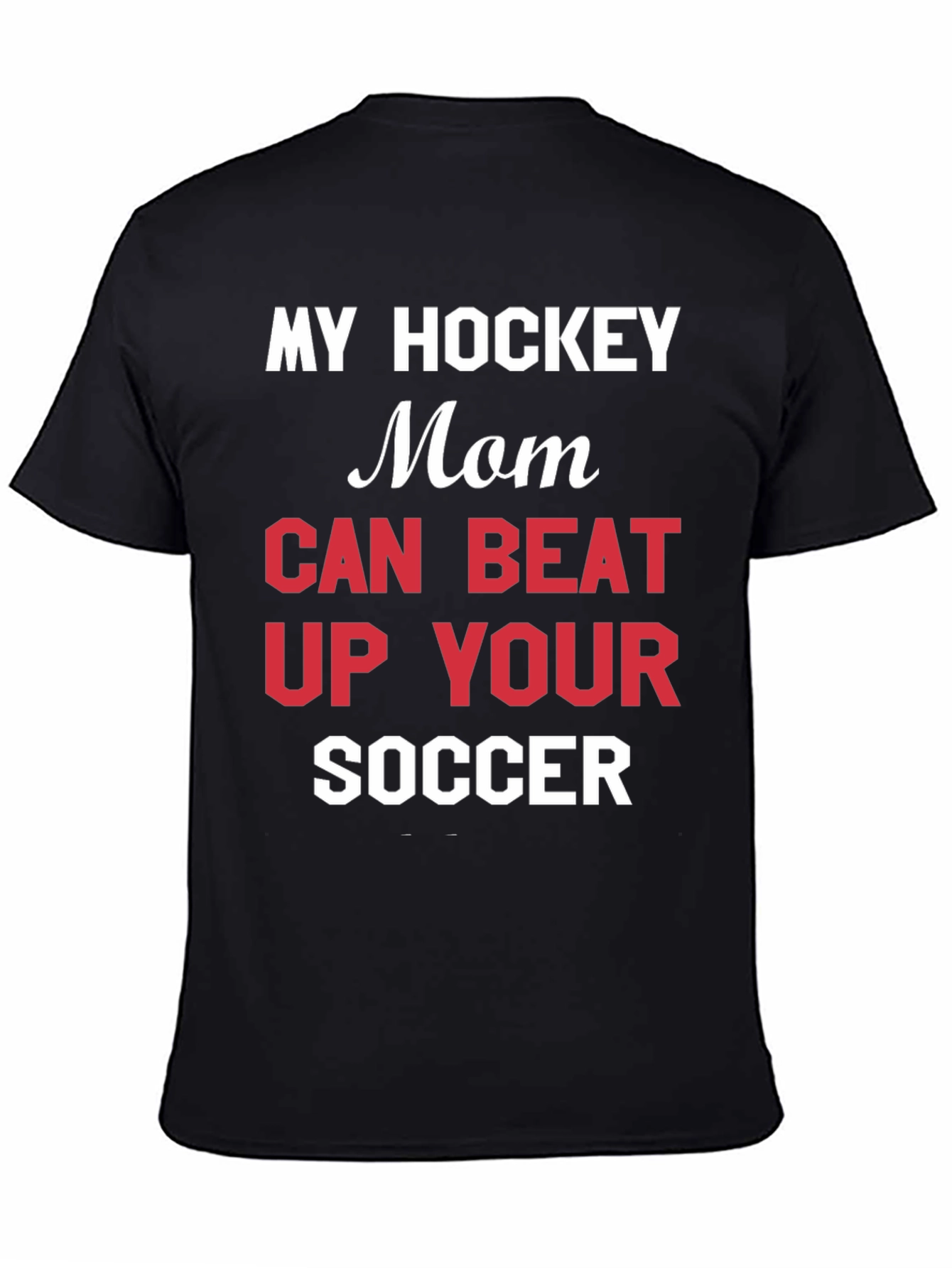 My Hockey Mom T-Shirt - Funny Sports Tee