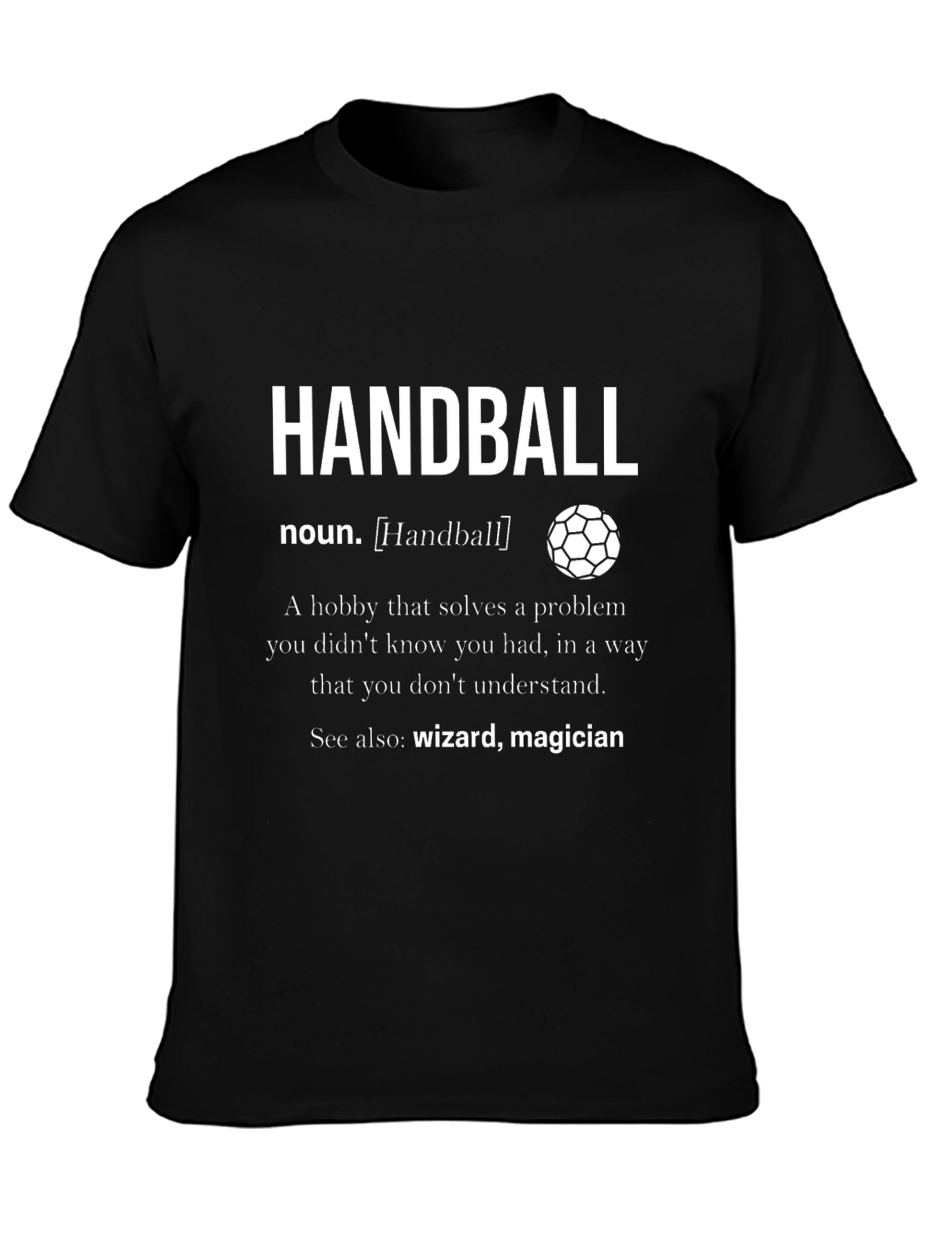 Handball Definition T-Shirt - Funny Handball Hobby Tee