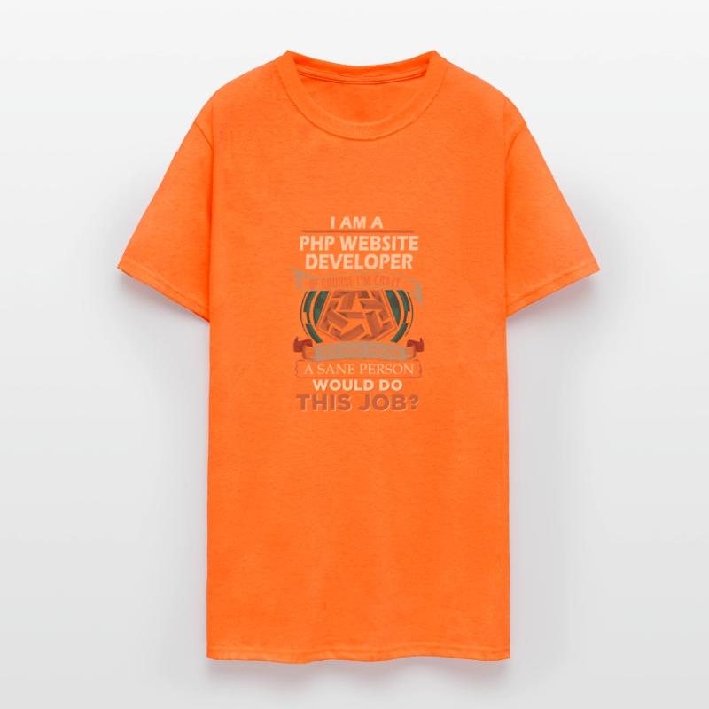 Php Website Developer T Shirt - Sane Person Gift I