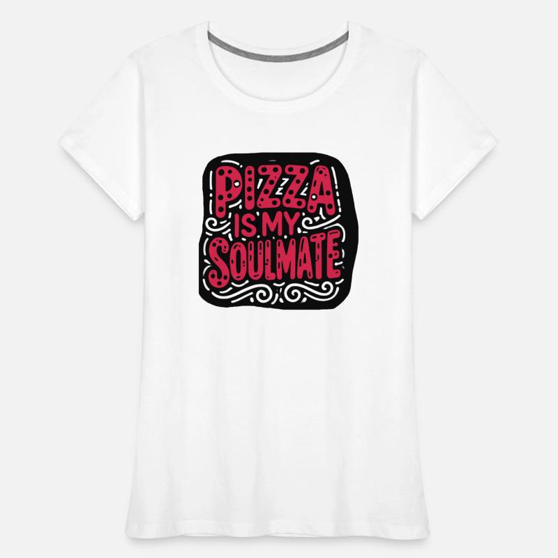 pizza is my soulmate
