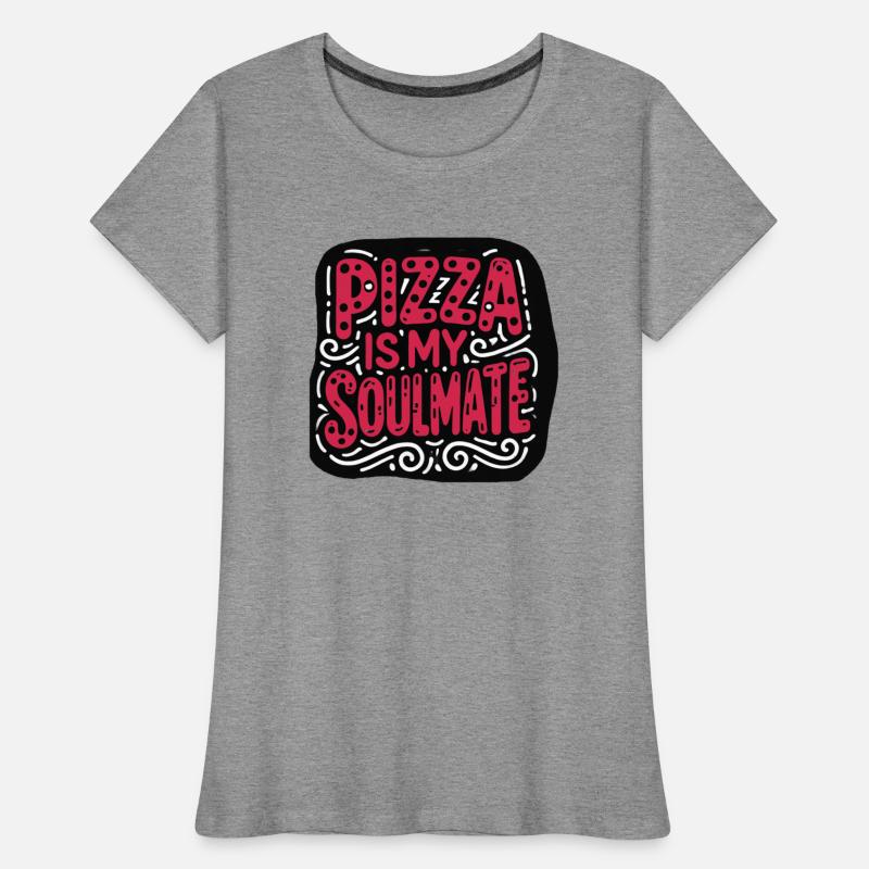 pizza is my soulmate