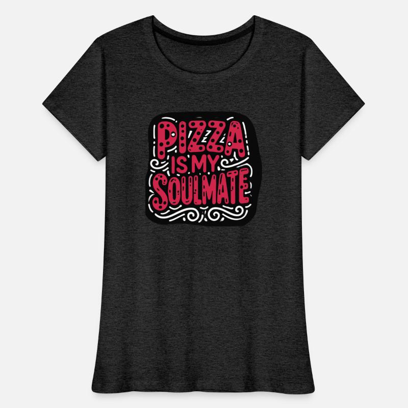 pizza is my soulmate