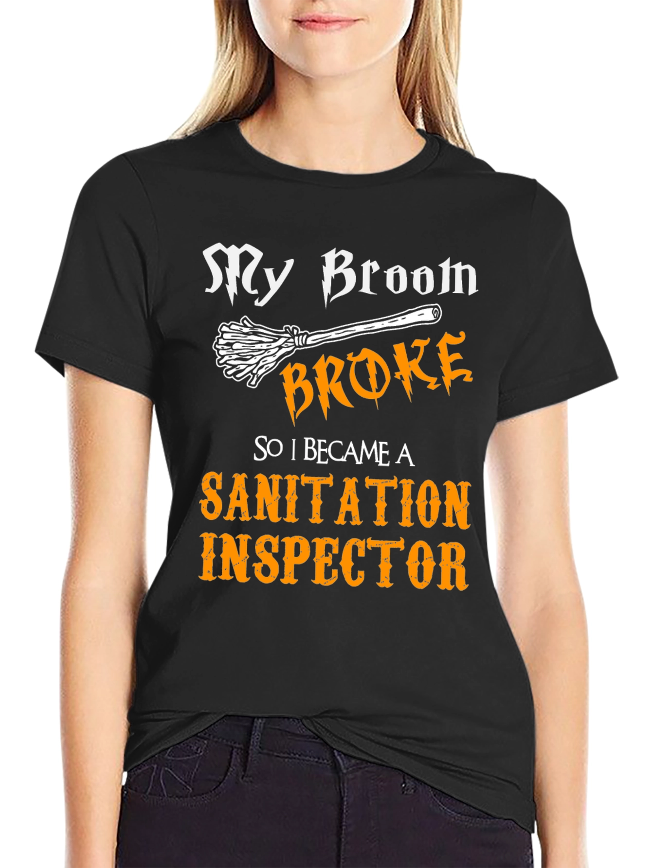 My Broom Broke Sanitation Inspector T-Shirt
