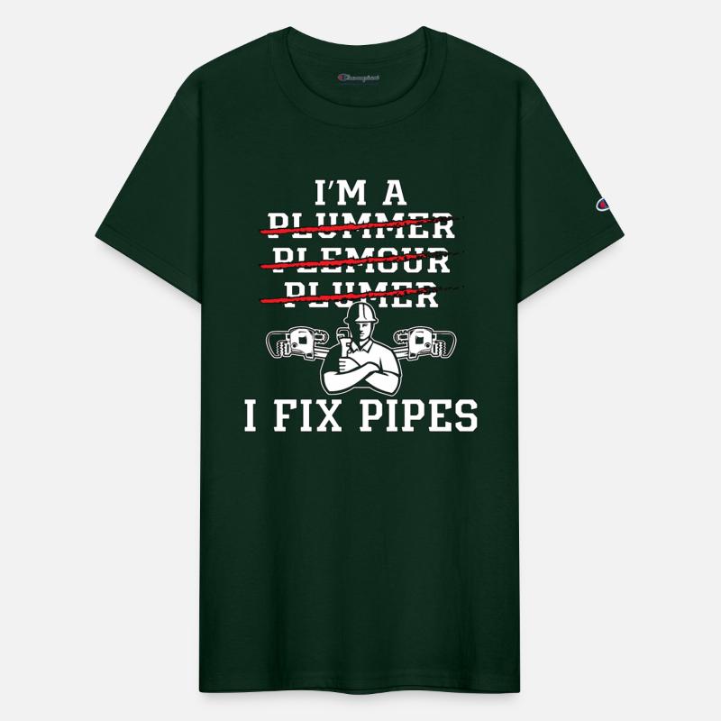 Plumber I'm A I Fix Pipes Plumbing Pipe Plumbers