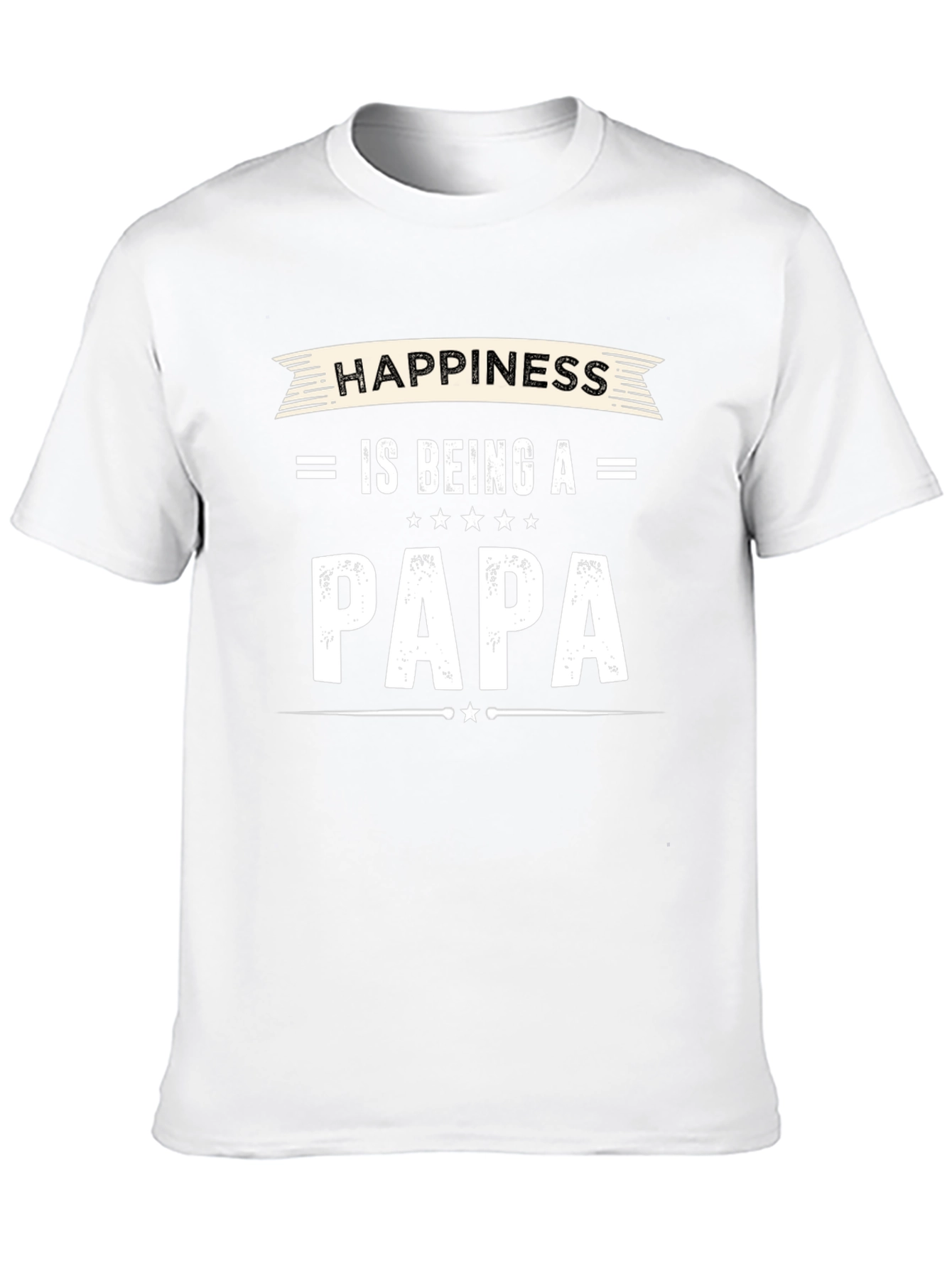 Happiness is Being a Papa T-Shirt