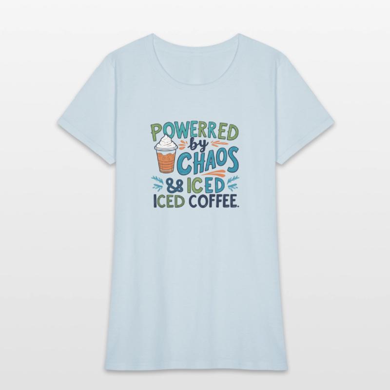Powered by Chaos & Iced Coffee