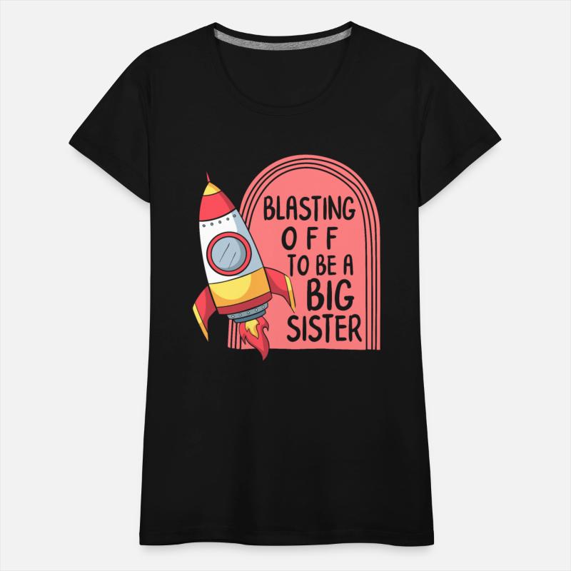 Pregnancy Shirt, Blasting Off To Be A Big Sister