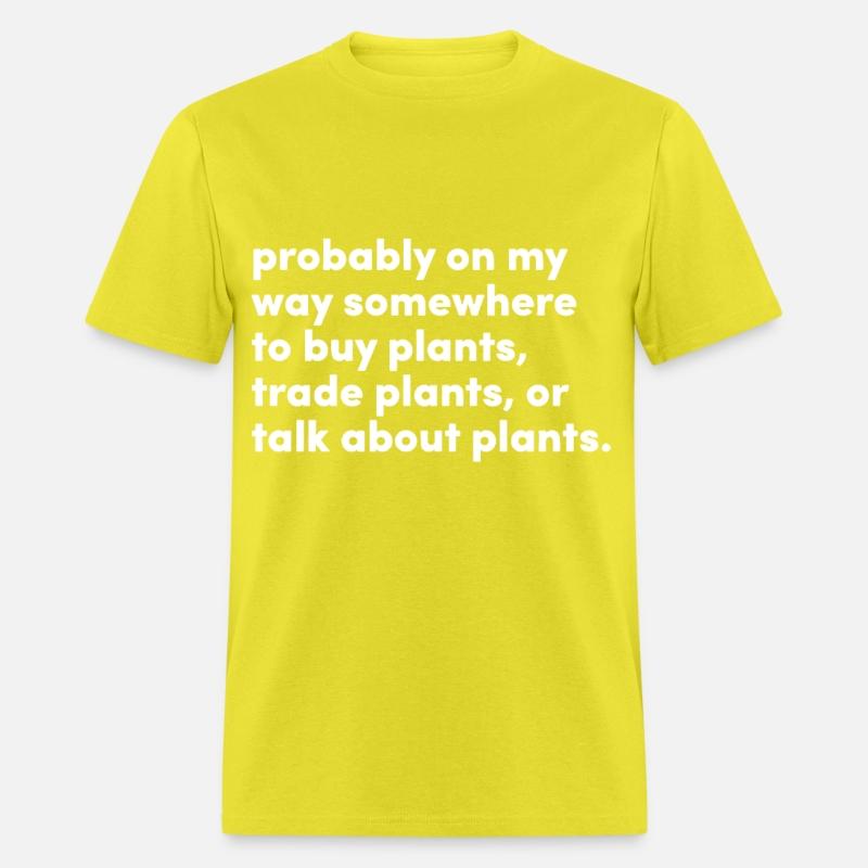 probably on my way somewhere to buy plants trade p