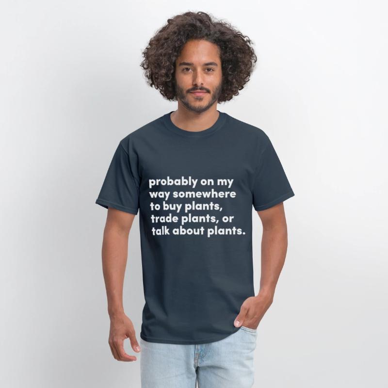 probably on my way somewhere to buy plants trade p