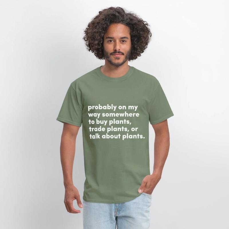 probably on my way somewhere to buy plants trade p