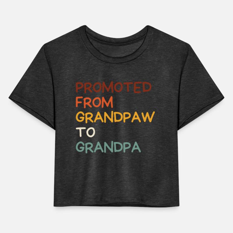 Promoted from Grandpaw to Grandpa Funny New-born B
