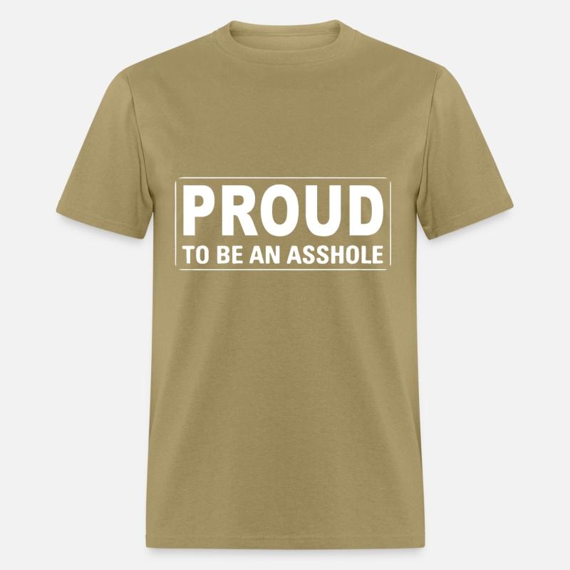 Proud to be an asshole