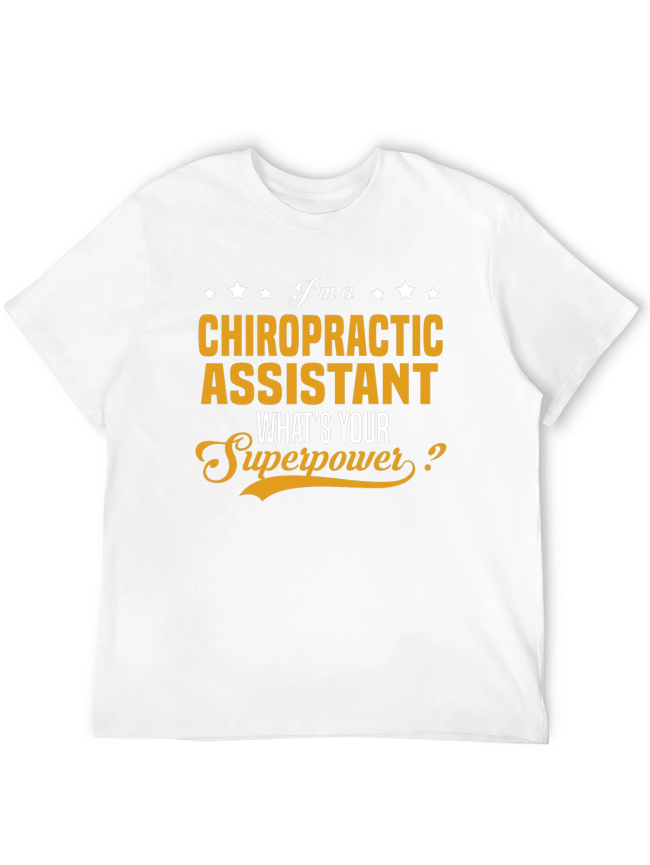 Chiropractic Assistant Superpower T-Shirt