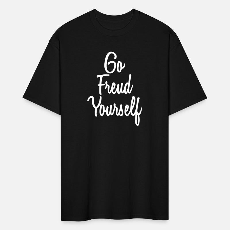 Psychologist Go Freud Yourself Psychology