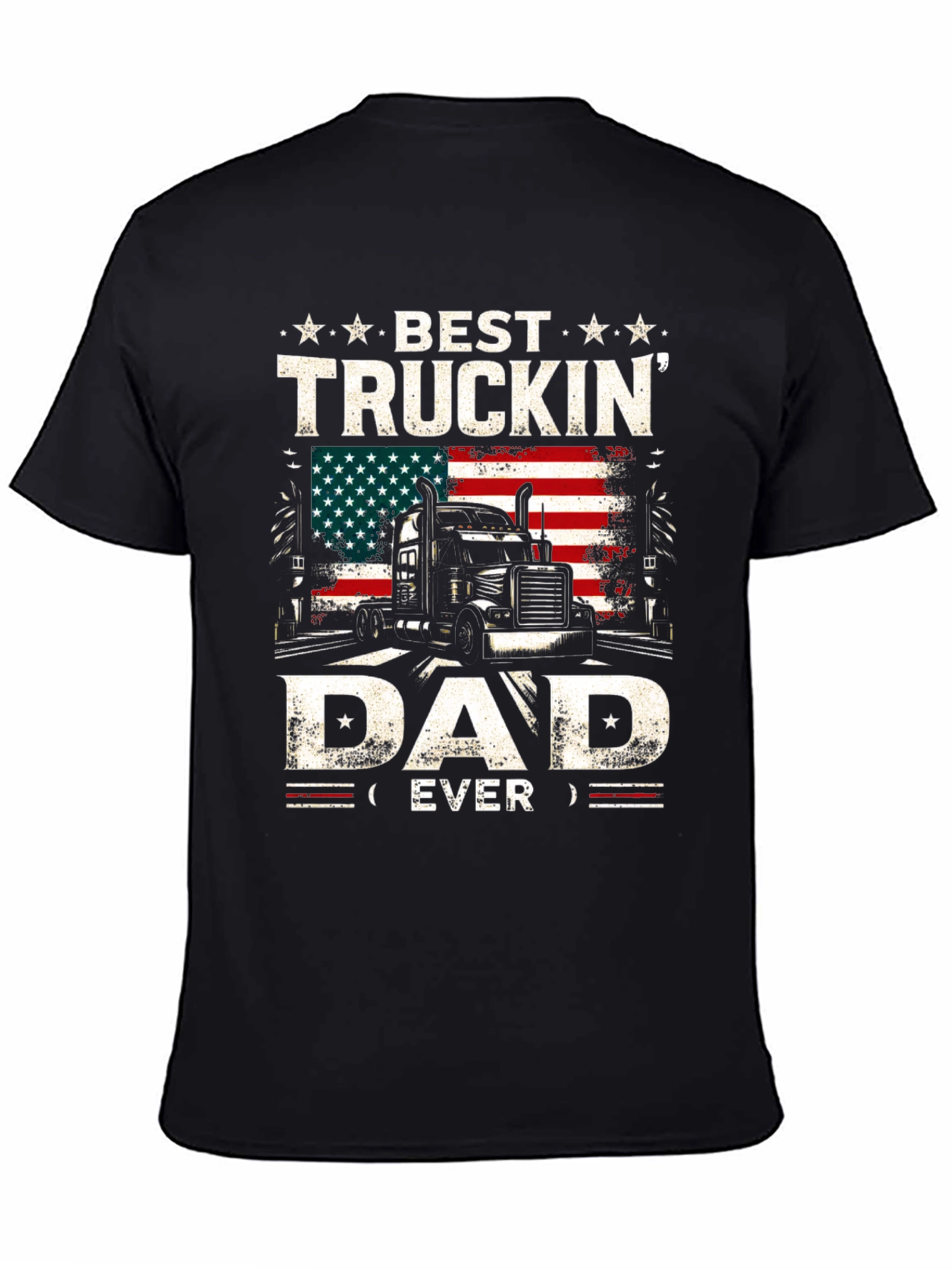 Best Truckin Dad Ever T-Shirt