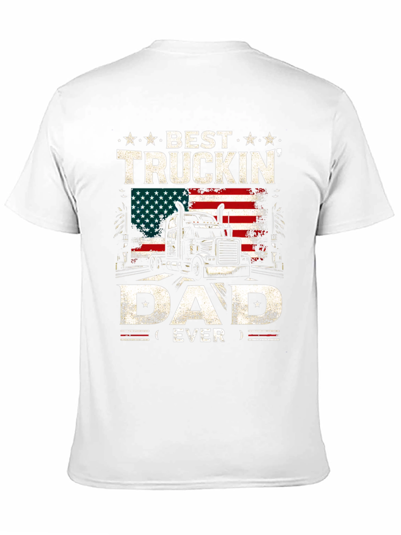 Best Truckin Dad Ever T-Shirt