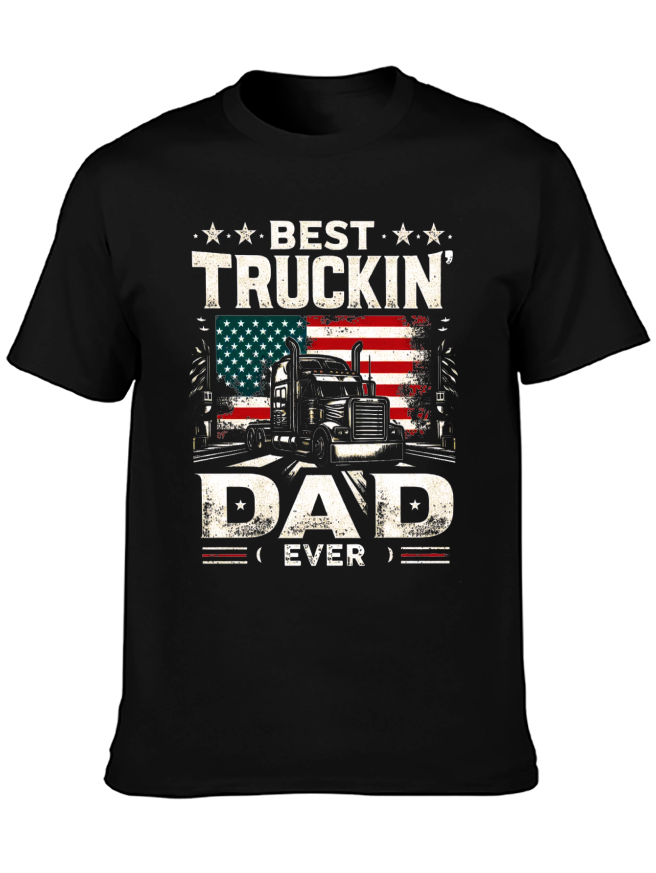 Best Truckin Dad Ever T-Shirt