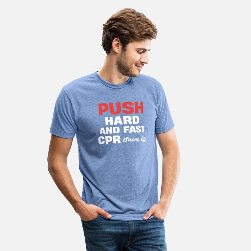 Push Hard And Fast CPR Saves Lives Instructor