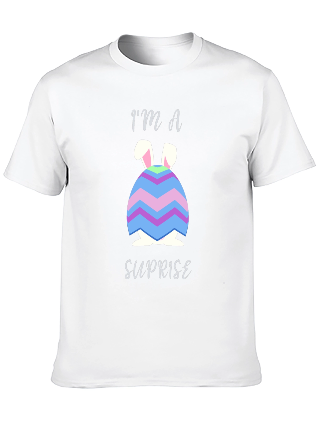 Im a Surprise Easter Bunny Egg T-Shirt