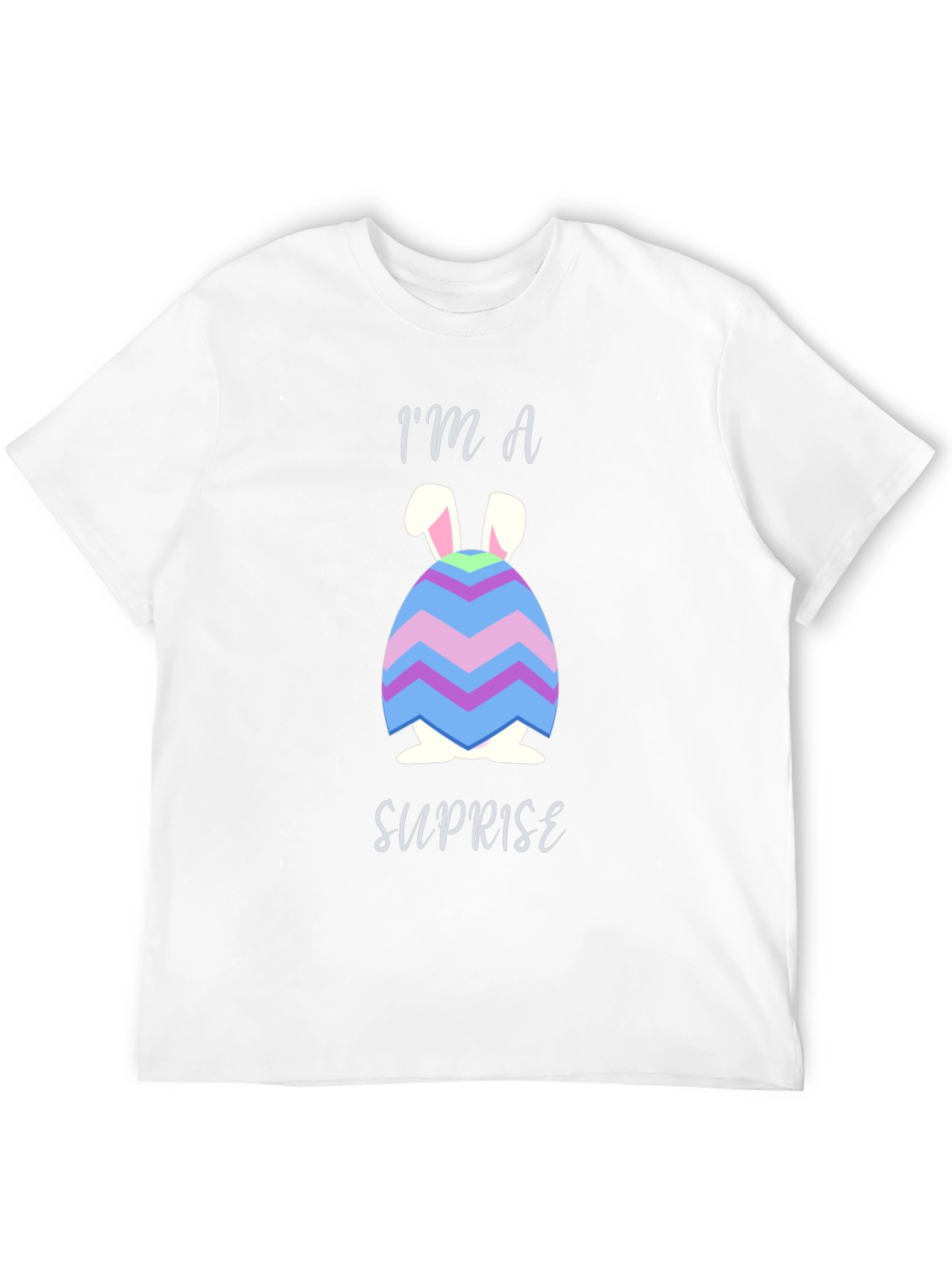 Im a Surprise Easter Bunny Egg T-Shirt