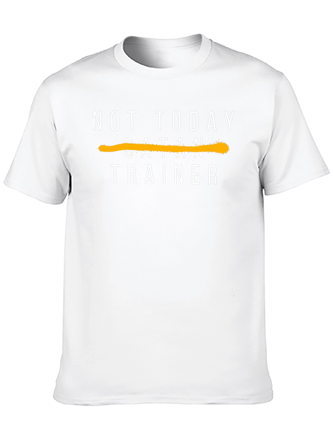 Not Today Satan Trainer T-Shirt