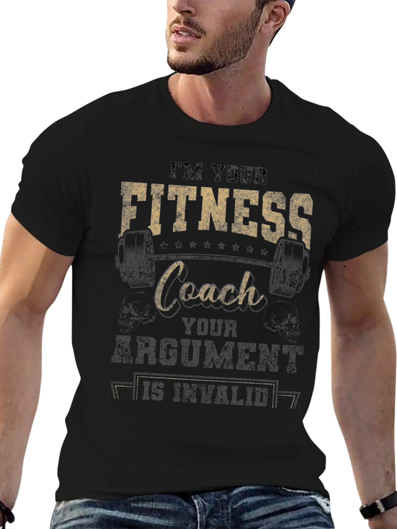 Fitness Coach T-Shirt - Im Your Coach Argument Invalid