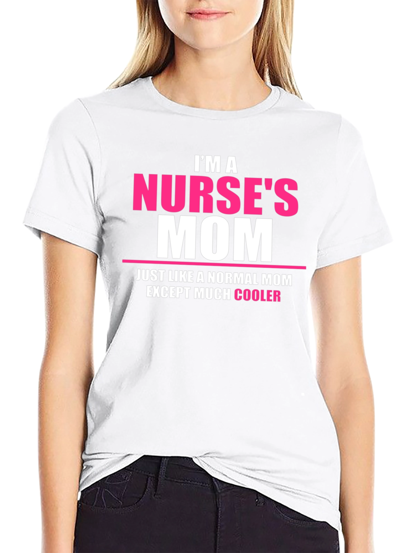Nurses Mom T-Shirt - Cool Mom Edition