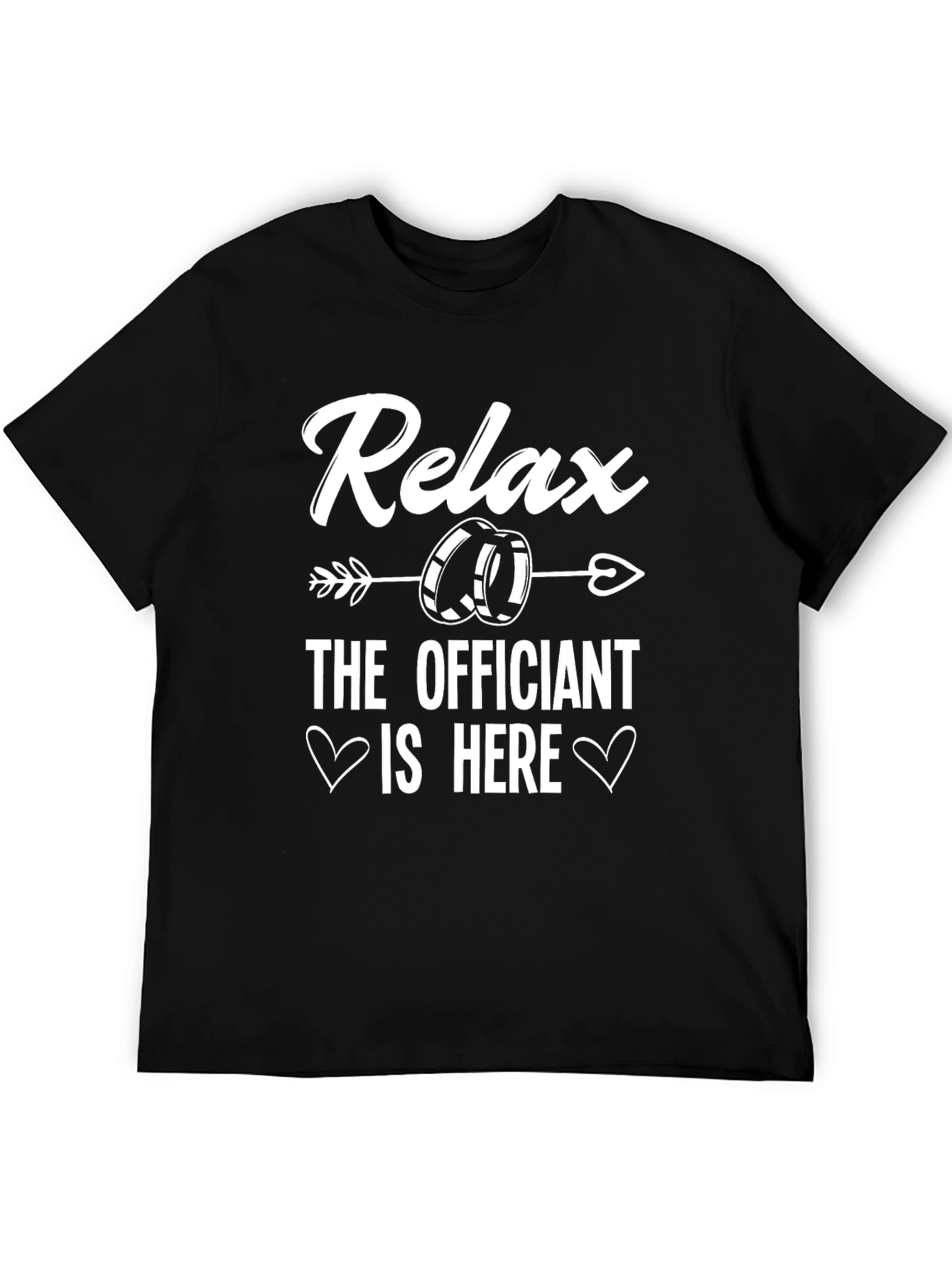 Relax The Officiant is Here T-Shirt