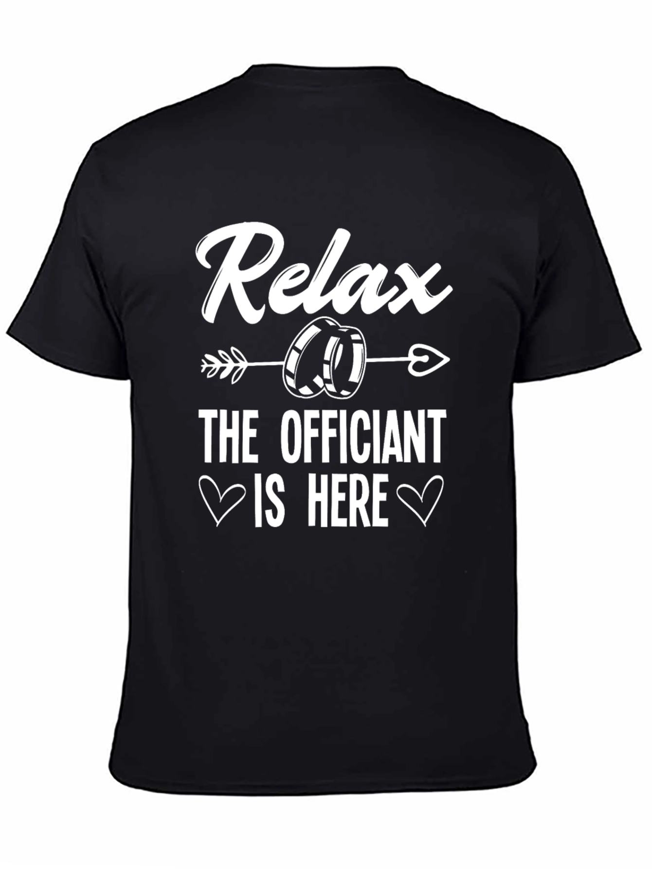 Relax The Officiant is Here T-Shirt