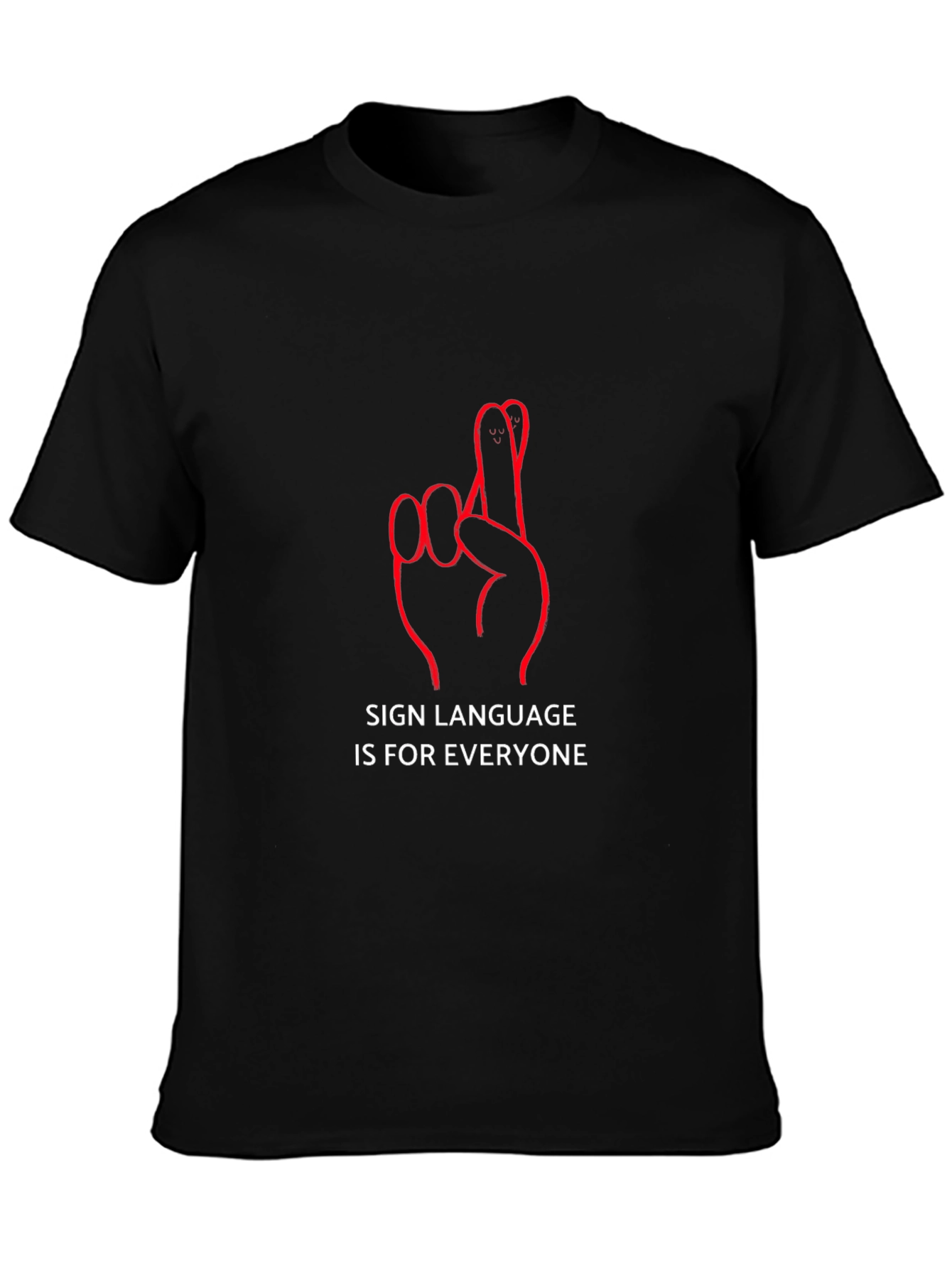 Sign Language is for Everyone T-Shirt