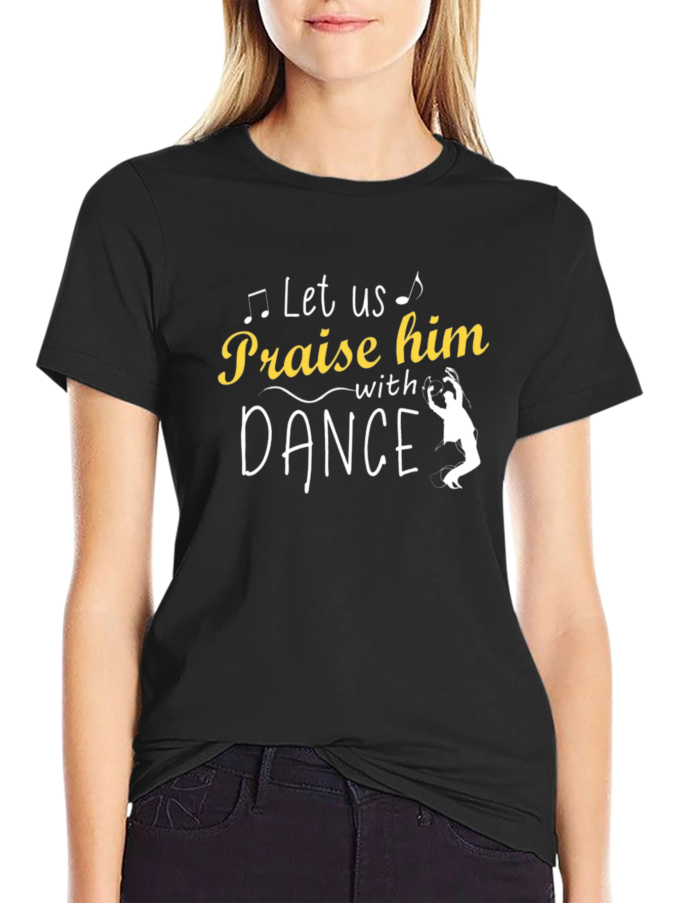 Praise Him With Dance T-Shirt