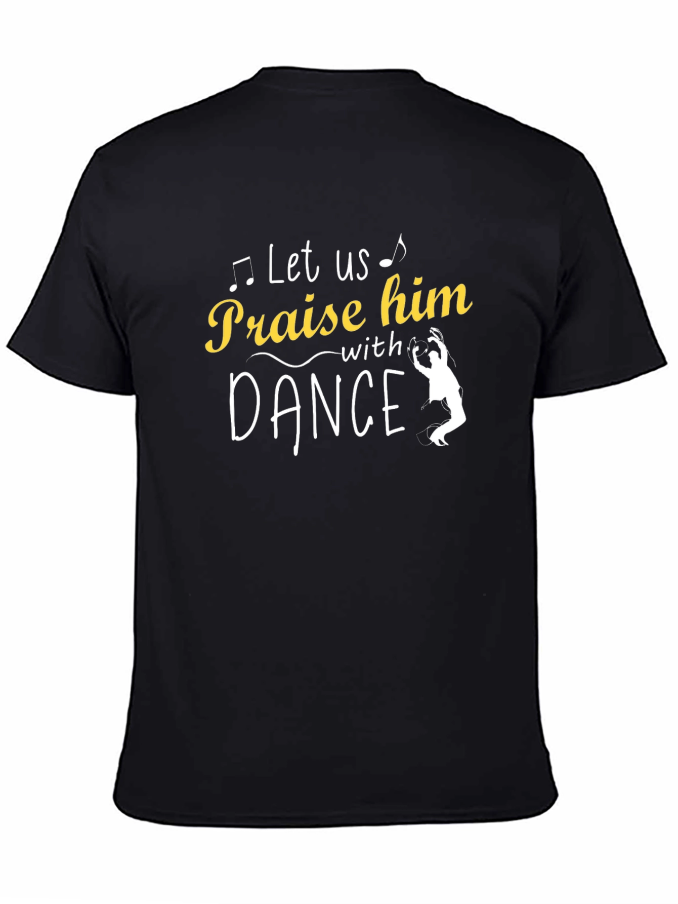 Praise Him With Dance T-Shirt