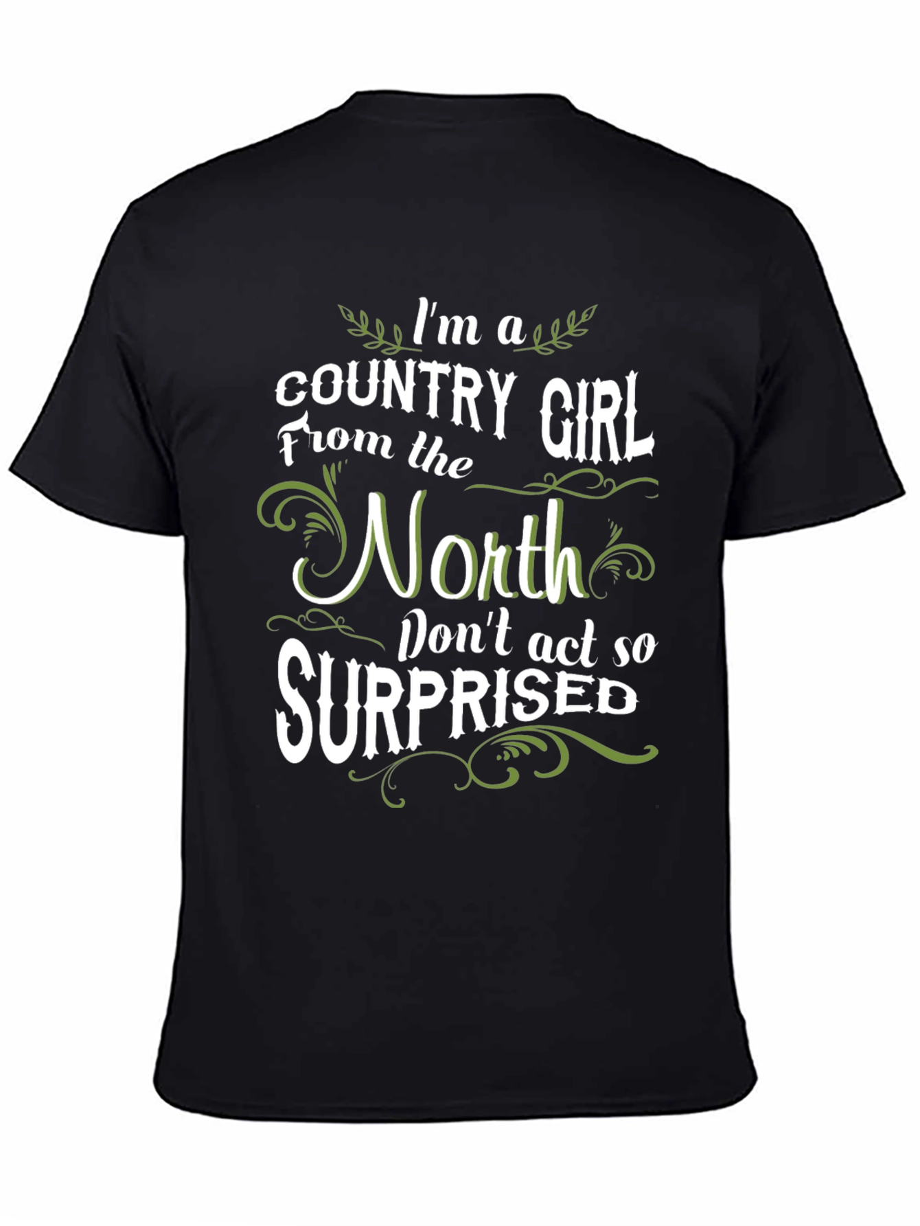 Country Girl From The North Graphic T-Shirt
