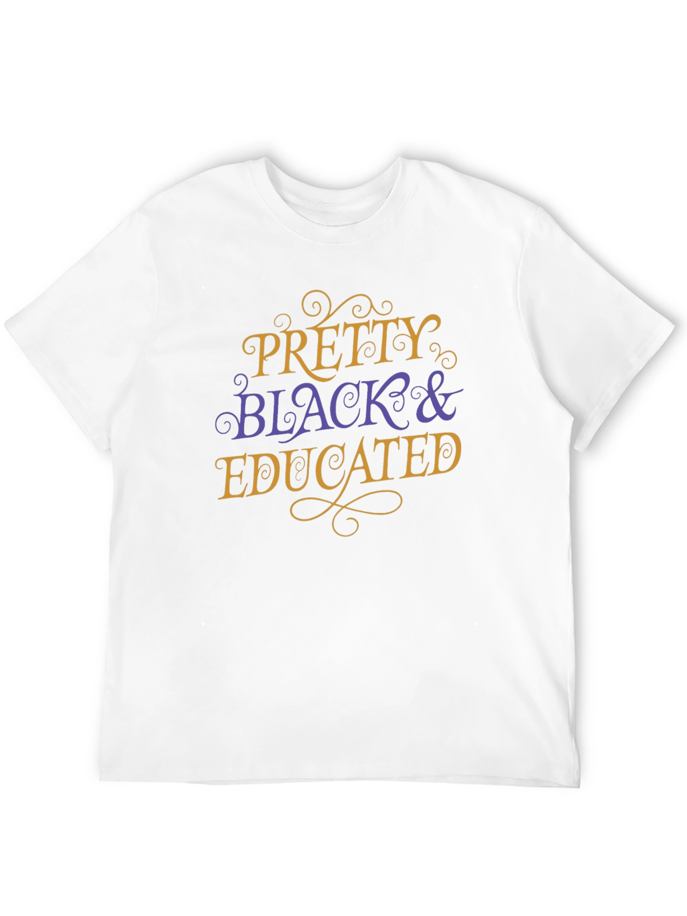 Pretty Black & Educated T-Shirt