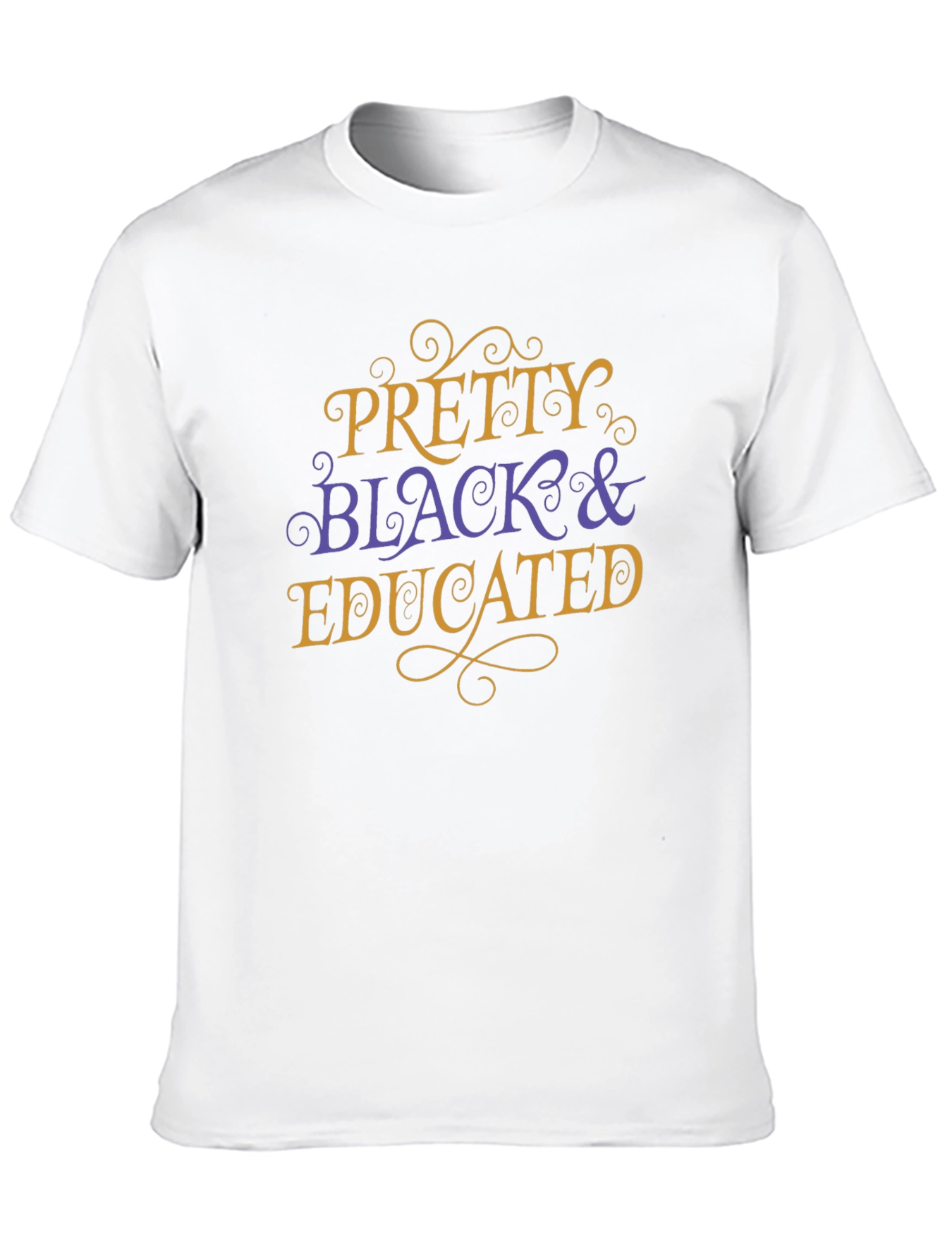Pretty Black & Educated T-Shirt