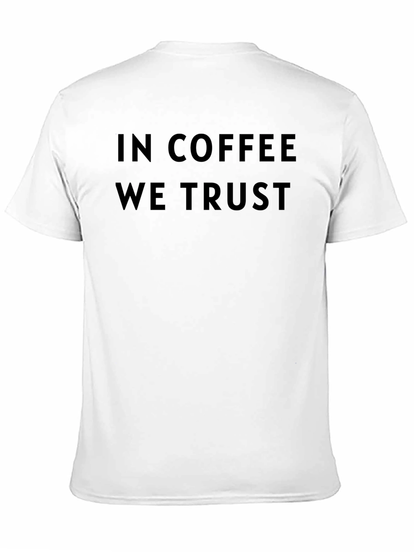 In Coffee We Trust Black T-Shirt