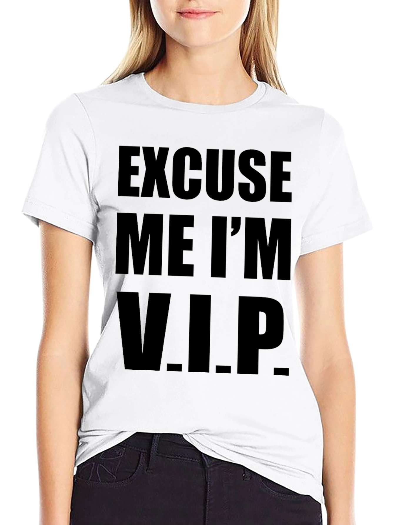 Excuse Me Im V.I.P. T-Shirt