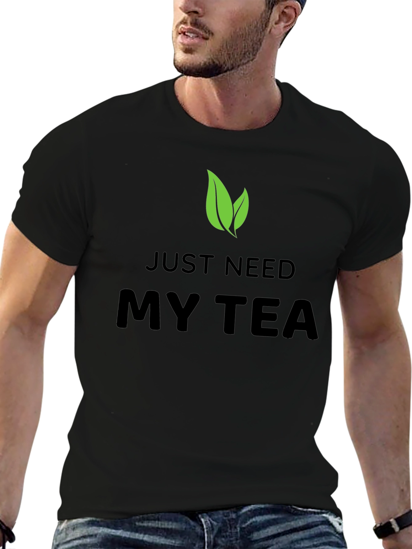 Just Need My Tea T-Shirt