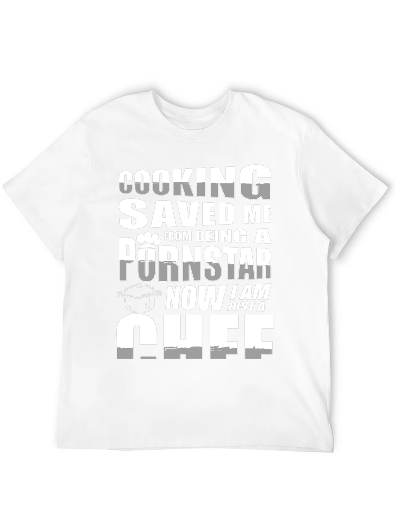 Funny Chef T-Shirt: Cooking Saved Me!