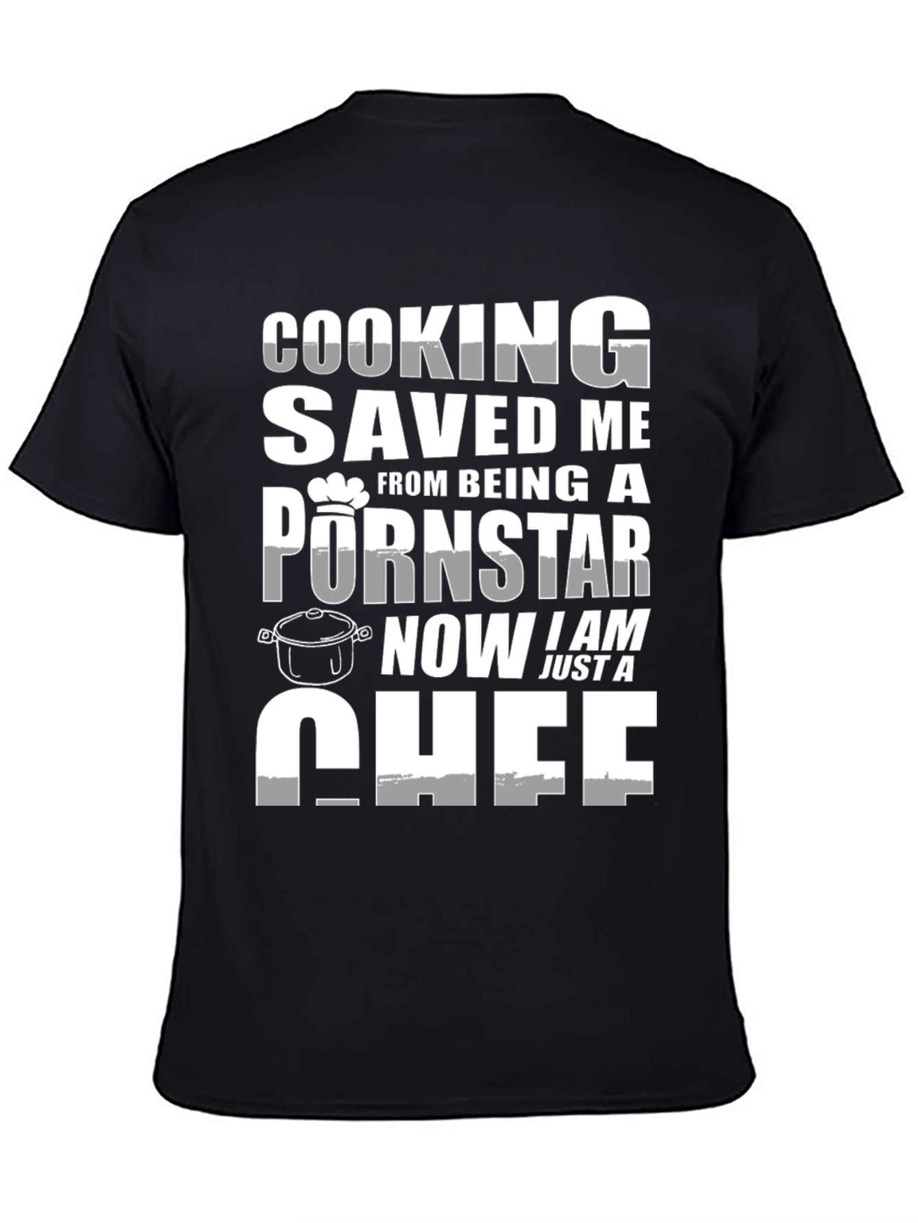 Funny Chef T-Shirt: Cooking Saved Me!