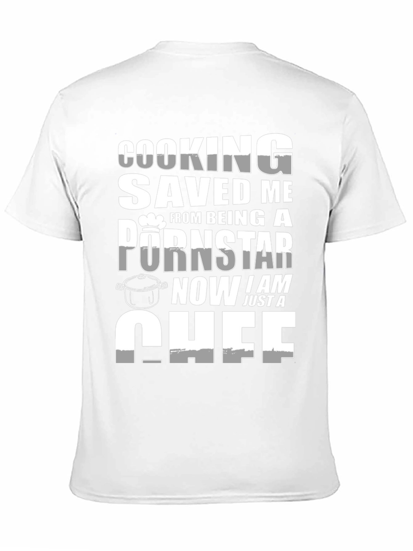 Funny Chef T-Shirt: Cooking Saved Me!