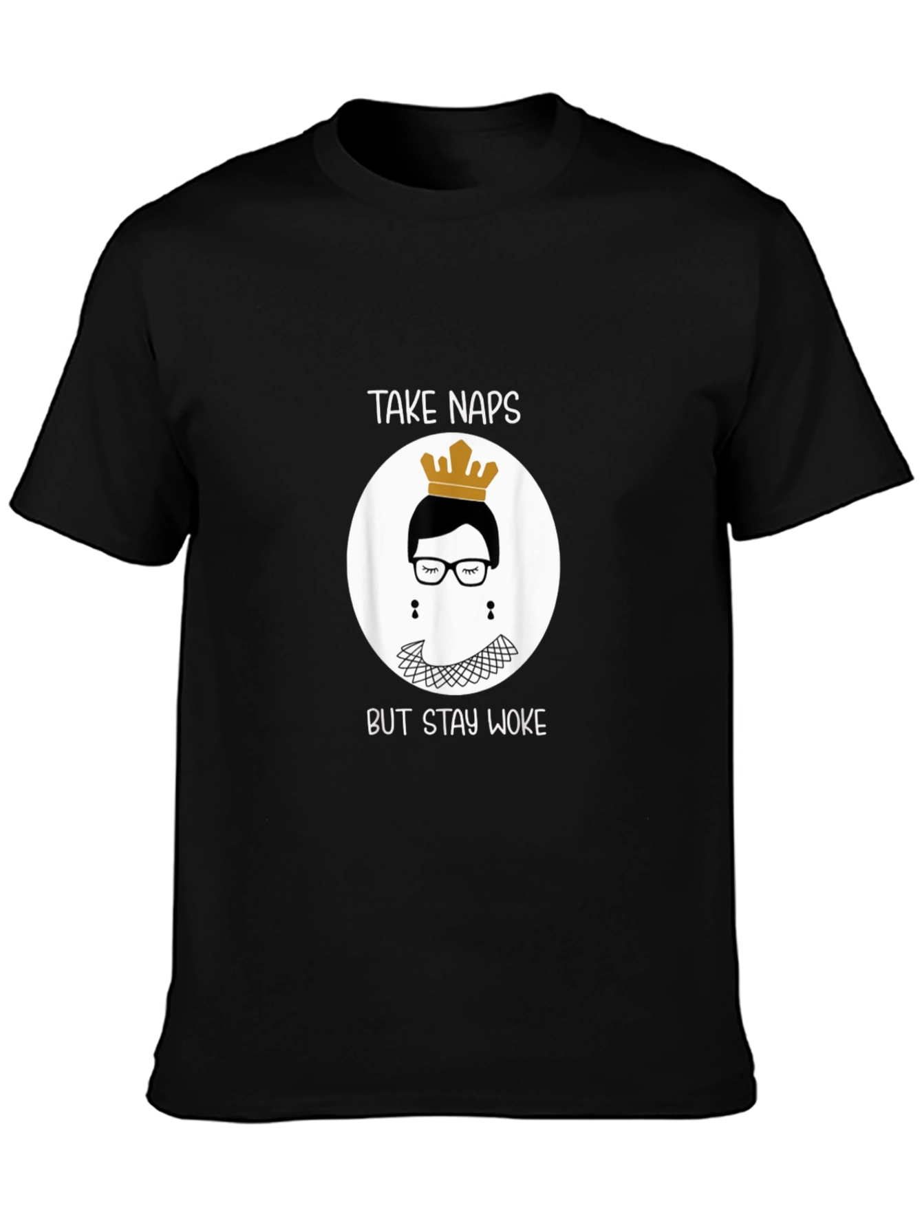 Take Naps But Stay Woke RBG T-Shirt